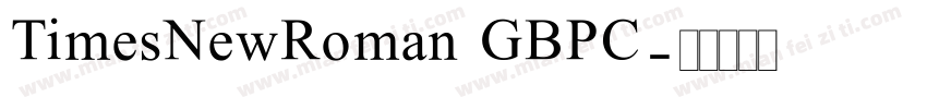 TimesNewRoman GBPC字体转换